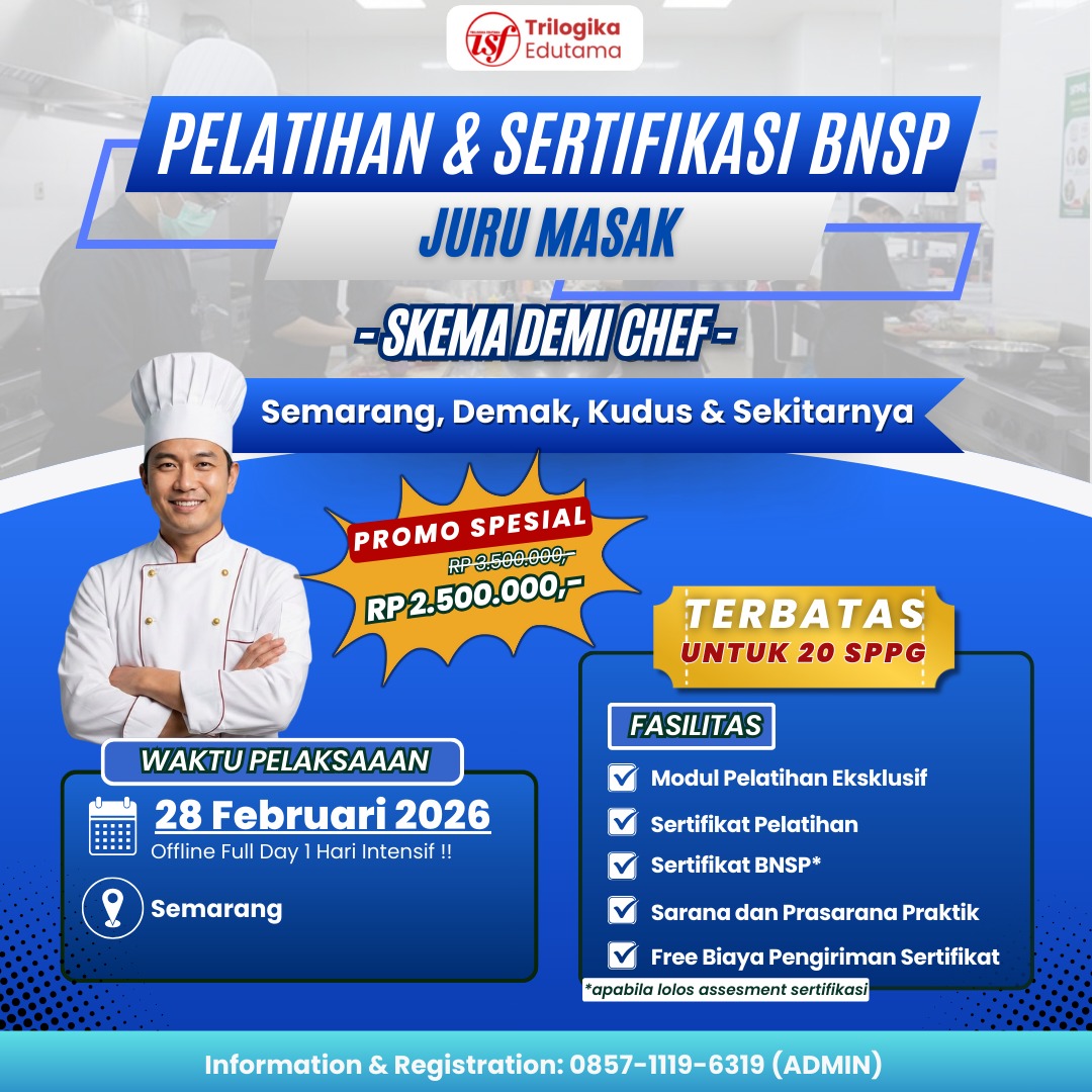 DIKLAT & SERTIFIKASI BNSP DEMI CHEF FULL OFFLINE SEMARANG DAN SEKITARNYA!!!